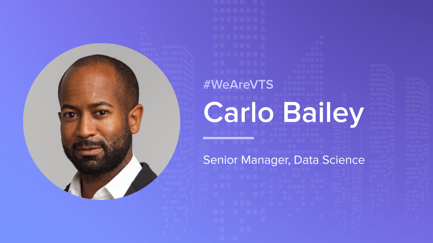 Carlo Bailey, Senior Manager of Data Science, VTS Commercial Real Estate
